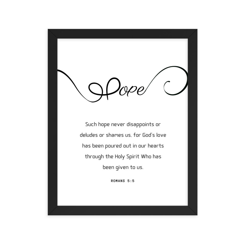 Hope Scripture Framed photo paper poster, Romans 5:5,