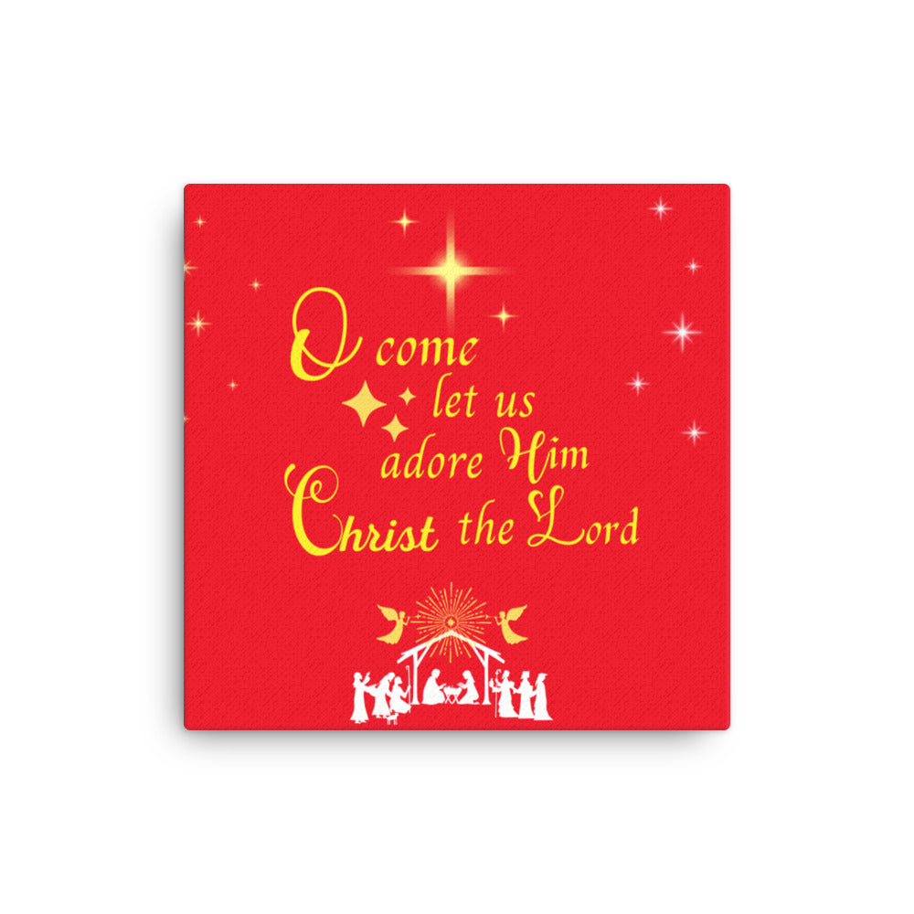 O come let us adore Him thin canvas. Thin red Christmas canvas, scripture canvas