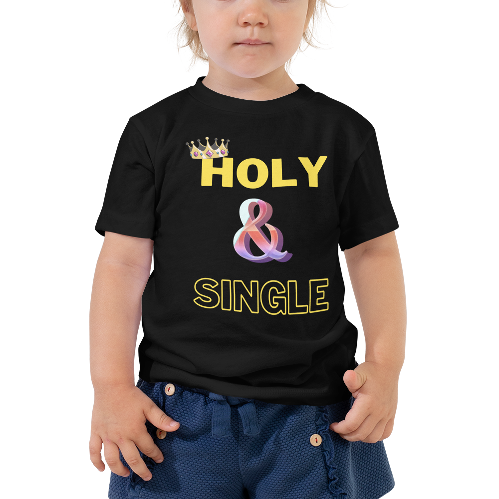 Holy and Single Toddler Tee, Toddler Short Sleeve Tee, Child of God Tee, Scripture Toddler Tee, Cute Toddler Tee,