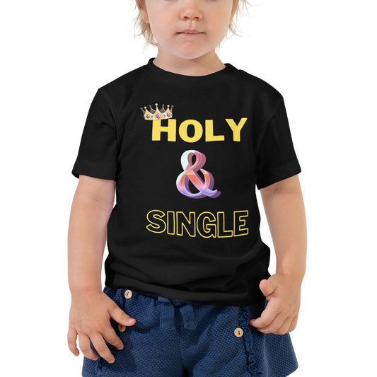 Holy and Single Toddler Tee, Toddler Short Sleeve Tee, Child of God Tee, Scripture Toddler Tee, Cute Toddler Tee,