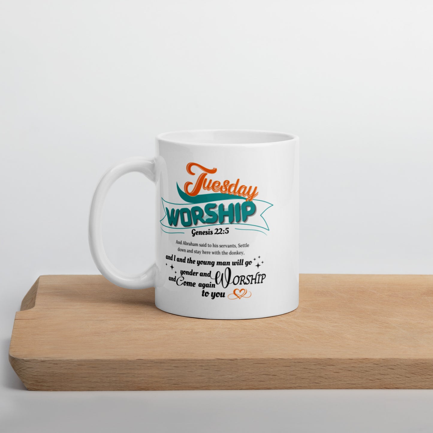 Worship Tuesday White Scripture mug, Christian Mug,