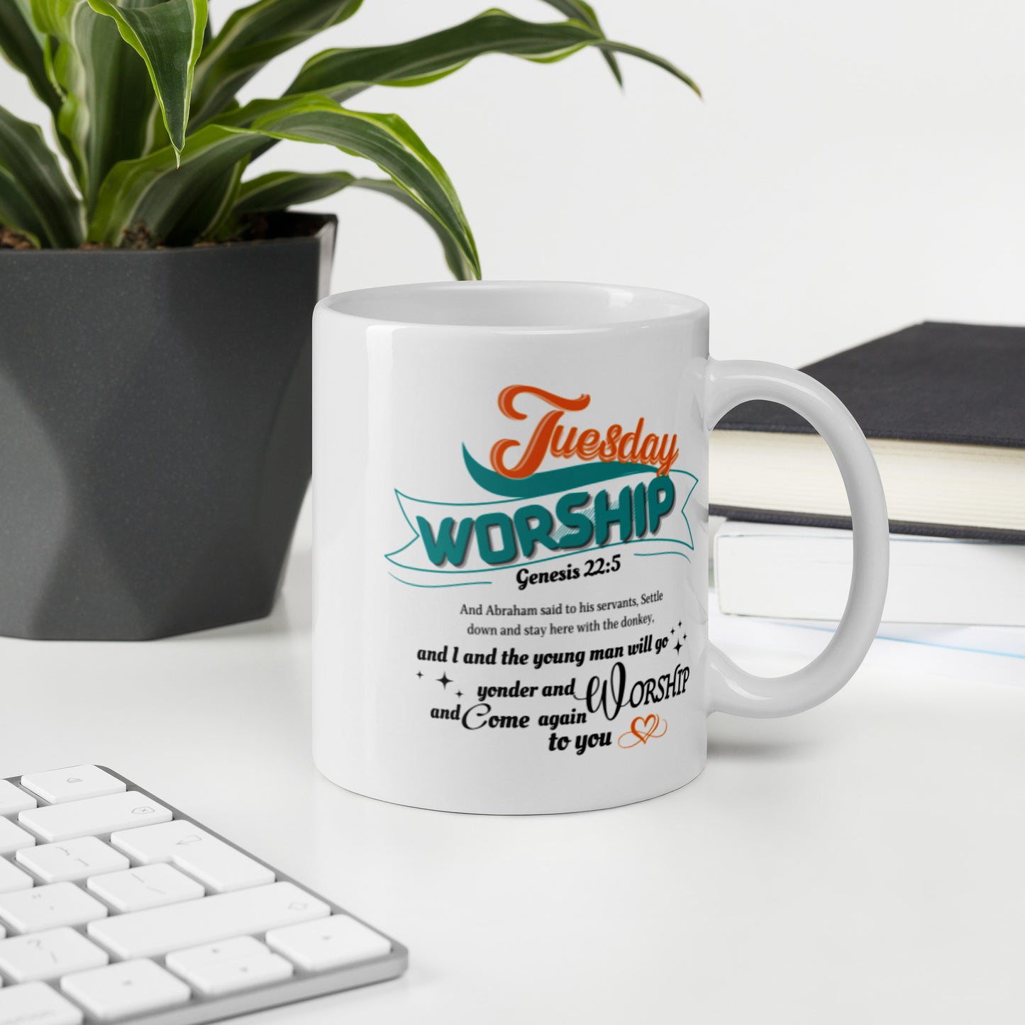 Worship Tuesday White Scripture mug, Christian Mug,