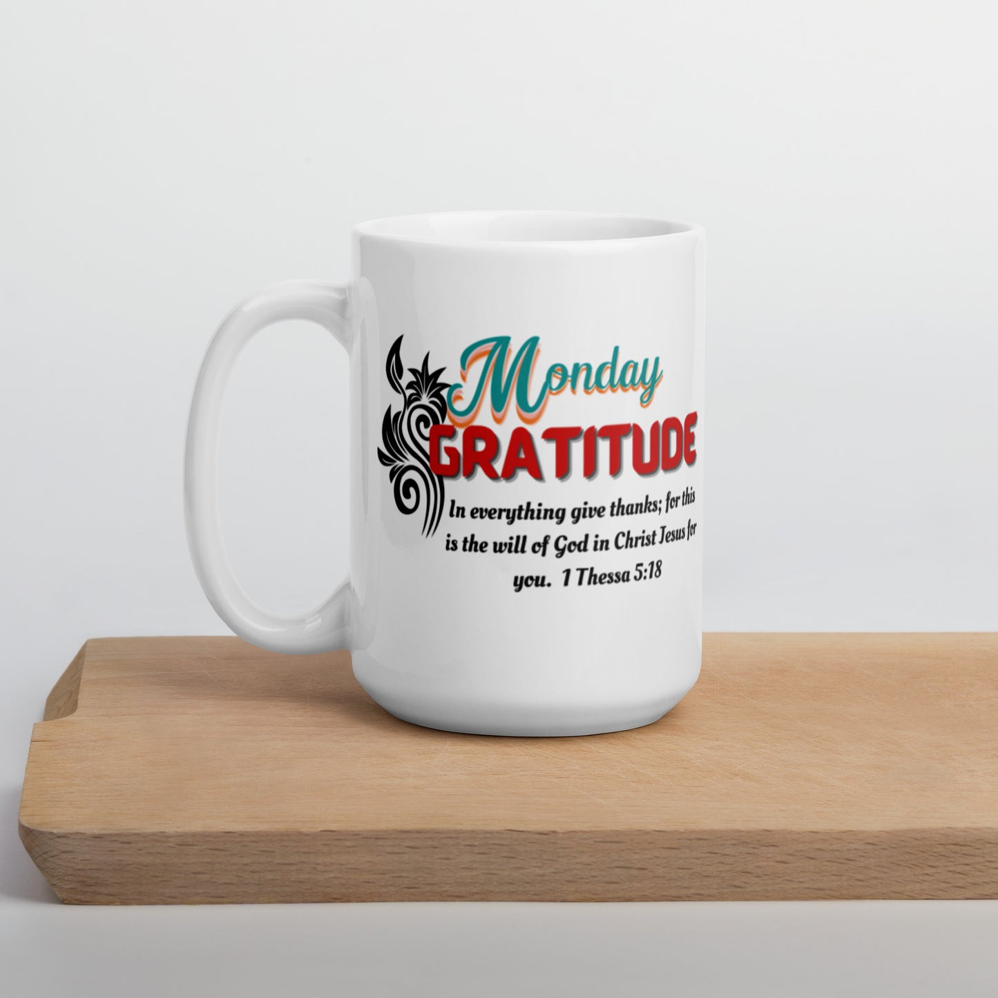 Gratitude Monday White Scripture mug, Beautiful Mug