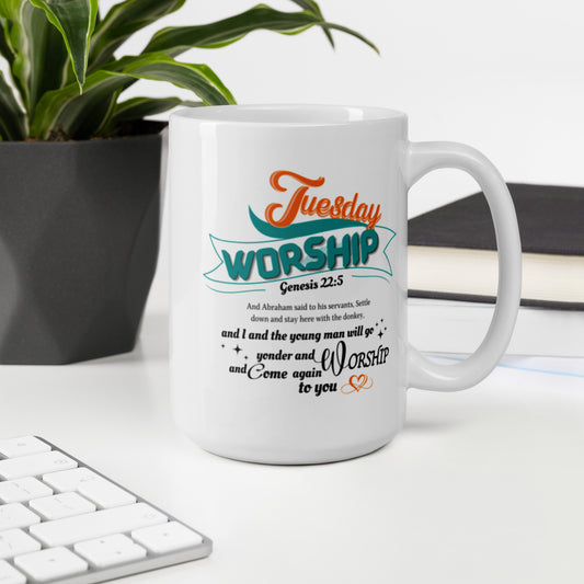 Worship Tuesday White Scripture mug, Christian Mug,