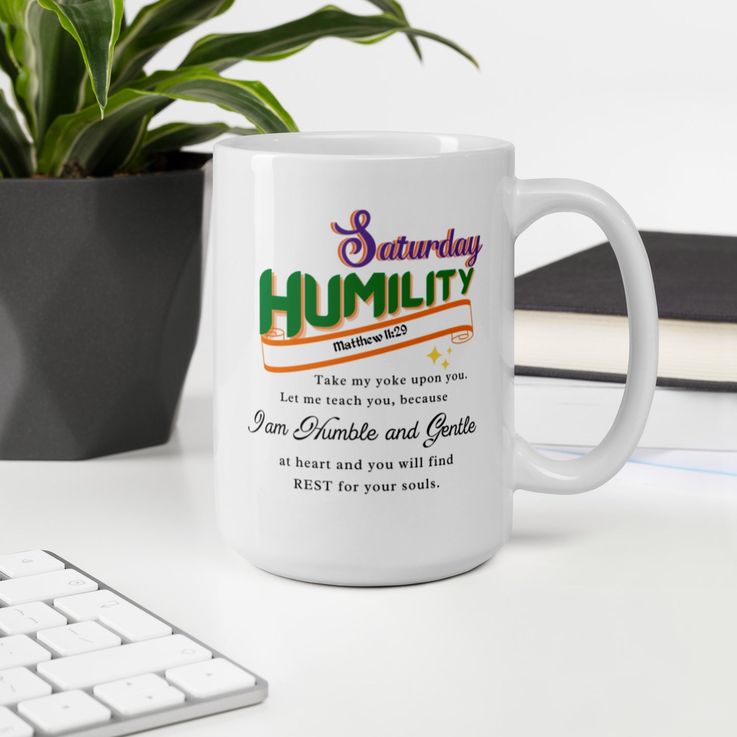 Humility Saturday White Scripture mug