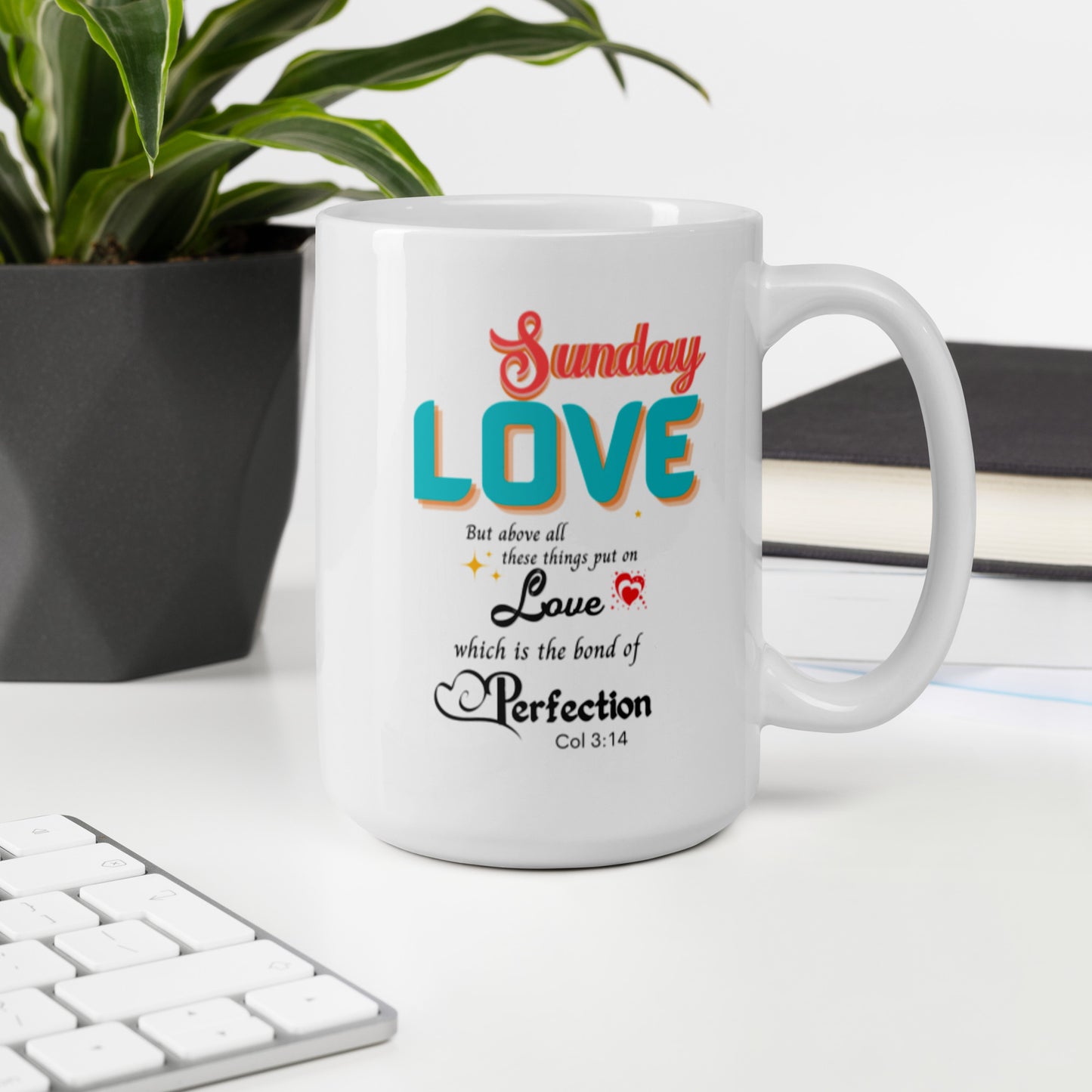 Love Sunday White Scripture mug, Colossians 3:14 mug